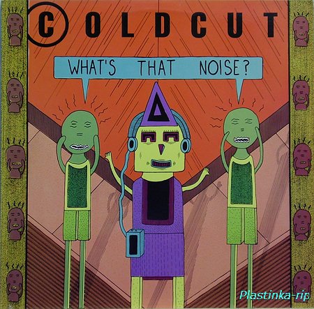 Coldcut - What's That Noise (1989) Coldcut - What's That Noise (1989)