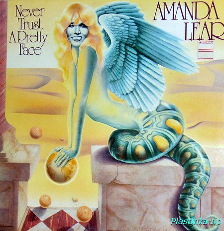 Amanda Lear - Never Trust a Pretty Face (1979)