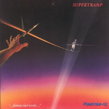 Supertramp - ...Famous Last Words...(1982) Tape rip