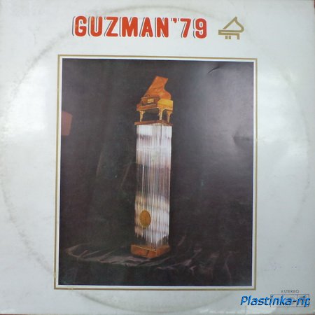 Guzman '79. Concurso Adolfo Guzman De Musica Cubana ICRT, Vol 1 (1979)