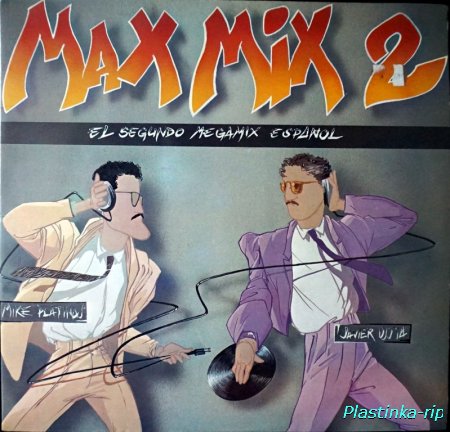 Various &#8206;– Max Mix 2 (El Segundo Megamix Espanol)