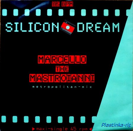 Silicon Dream &#8206; Marcello The Mastroianni (Metropolitan-Mix) 1987