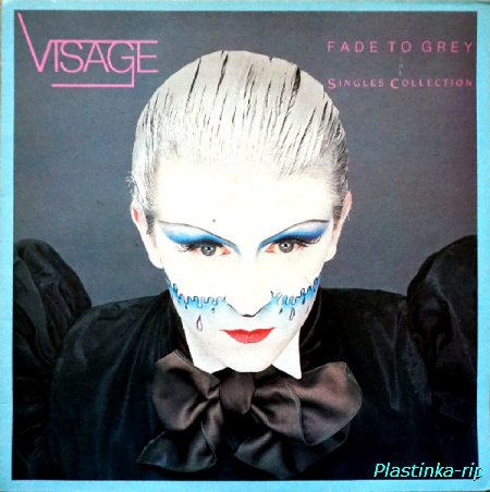 Visage &#8206; Fade To Grey (The Singles Collection) 1983
