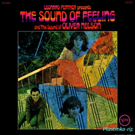 Leonard Feather Presents The Sound Of Feeling And The Sound Of Oliver Nelson (1966)