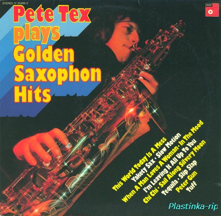 Pete Tex - Plays Golden Saxophone Hits (1975)