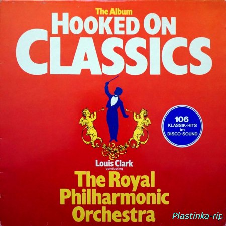 Louis Clark Conducting The Royal Philharmonic Orchestra &#8206;– Hooked On Classics