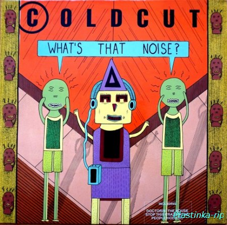 Coldcut &#8206;– What's That Noise 1989г