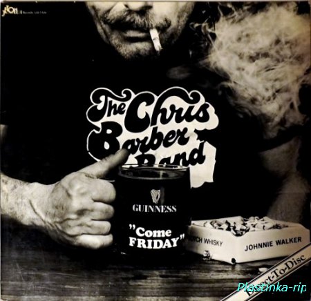 The Chris Barber Band &#8206;– Come Friday 1979