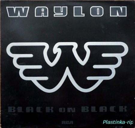 Waylon &#8206;– Black On Black   1982