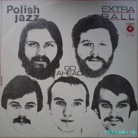 Extra Ball - Go Ahead (Polish Jazz Vol.59)(1979)