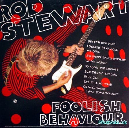 Rod Stewart &#8206;– Foolish Behaviour    1980