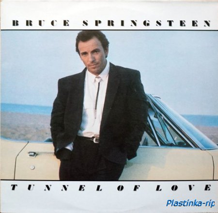 Bruce Springsteen &#8206;– Tunnel Of Love       1987