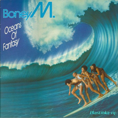 Boney M - Oceans Of Fantasy 1979, Boonoonoonoos 1981, Children Of Paradise 1981, Ten Thousand Lightyears 1984, Kalimba De Luna 1984 Boney M - Oceans Of Fantasy 1979, Boonoonoonoos 1981, Children Of Paradise 1981, Ten Thousand Lightyears 1984, Kalimba De Luna 1984
