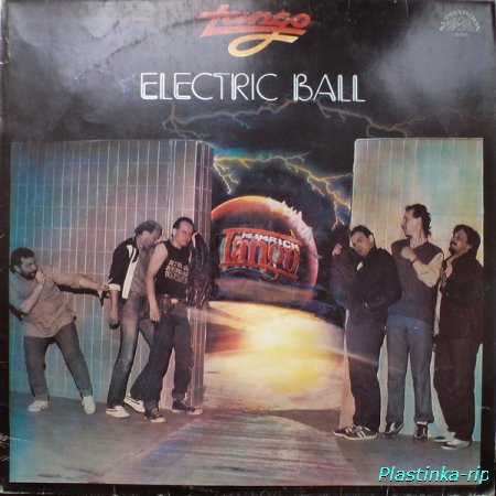 Tango - Electirc Ball (1986)