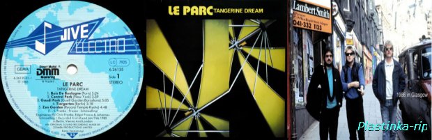 TANGERINE DREAM - Le Parc 1985, Underwater Sunlight 1986, Tyger 1987 TANGERINE DREAM - Le Parc 1985, Underwater Sunlight 1986, Tyger 1987