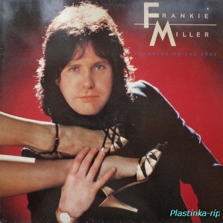 Frankie Miller - Standing On The Edge (1982)