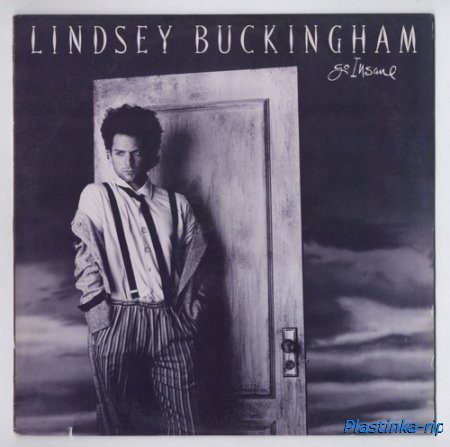 Lindsey Buckingham 1984 Go Insane Lindsey Buckingham 1984 Go Insane