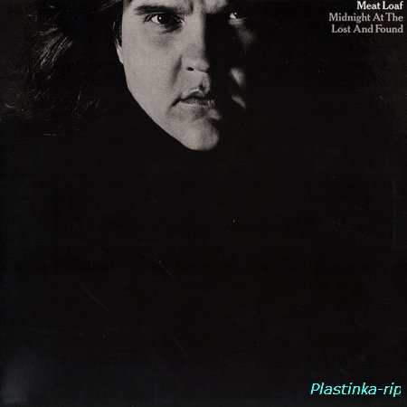 Meat Loaf &#8206; Midnight At The Lost And Found (1983)