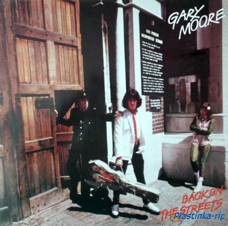 Gary Moore &#8206;– Back On The Streets (1978/1984)
