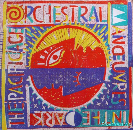 Orchestral Manoeuvres In The Dark &#8206; The Pacific Age (1986)