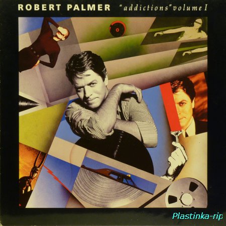 Robert Palmer &#8206;– Addictions Volume I (1989)