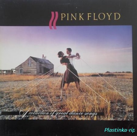 Pink Floyd &#8206;– A Collection Of Great Dance Songs (1981)