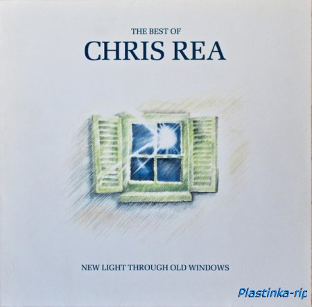 Chris Rea &#8206;– New Light Through Old Windows (The Best Of Chris Rea)