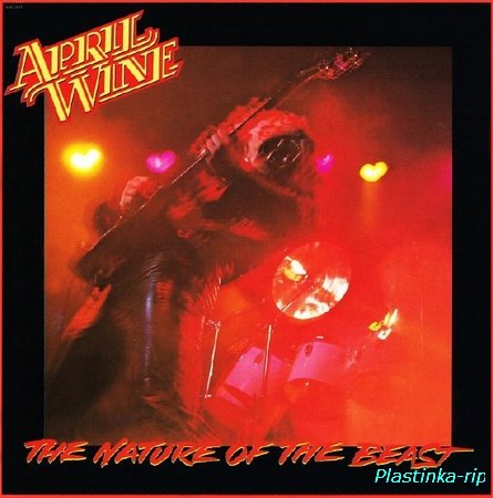 April Wine - The Nature Of The Beast [1981]