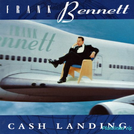 Frank Bennett - Cash Landing (1998)