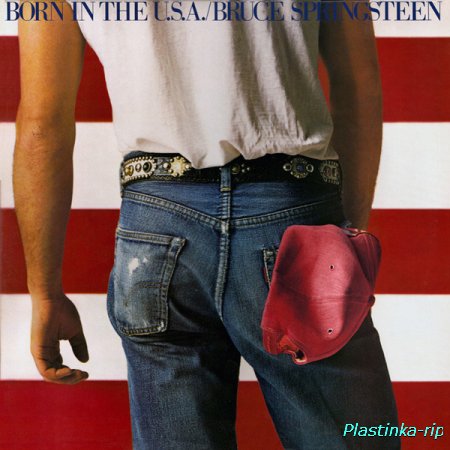 Bruce Springsteen &#8206;– Born In The U.S.A. (1984) 