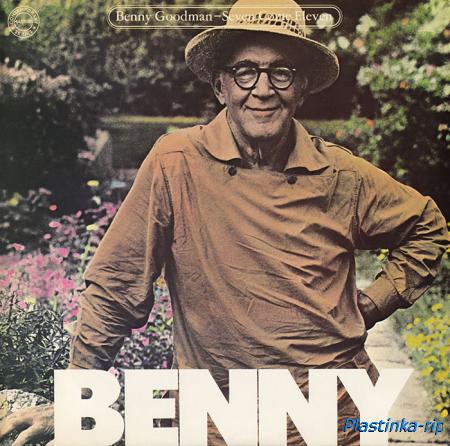 Benny Goodman - Seven Come Eleven (1982)