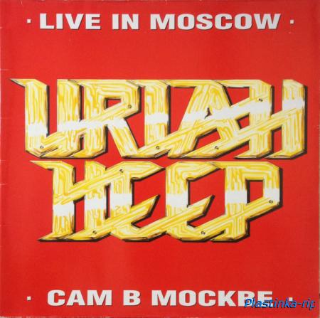 Uriah Heep &#8206; Live In Moscow (1988)