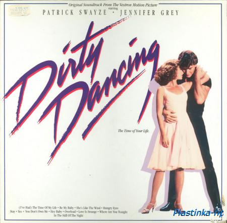 Various &#8206;– Dirty Dancing (Original Soundtrack From The Vestron Motion Picture) (1987)