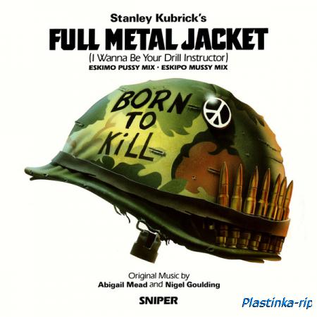 Abigail Mead & Nigel Goulding &#8206;– Full Metal Jacket (I Wanna Be Your Drill Instructor) (1987)