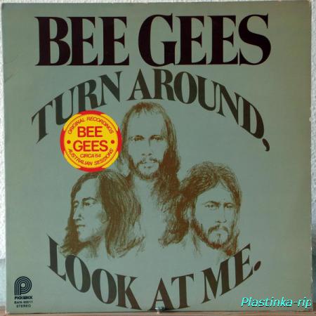 Bee Gees &#8206;– Turn Around, Look At Me