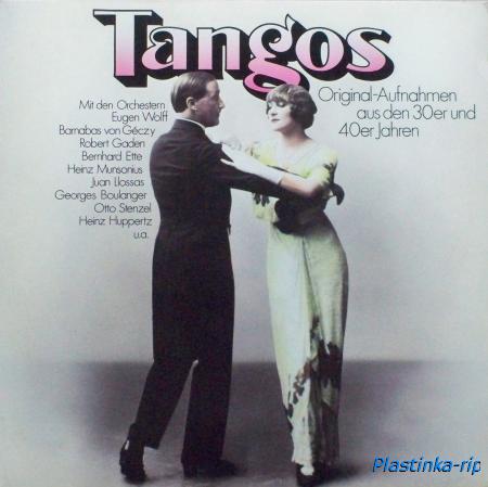 Tangos - Originalaufnahmen aus den 30-er und 40-er Jahren