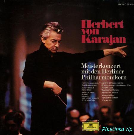 Herbert von Karajan, Berliner Philharmoniker &#8206;– Meisterkonzert mit den Berliner Philharmonikern