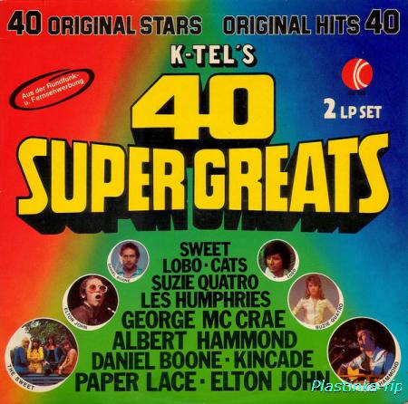 K-Tel's 40 Super Greats - Various