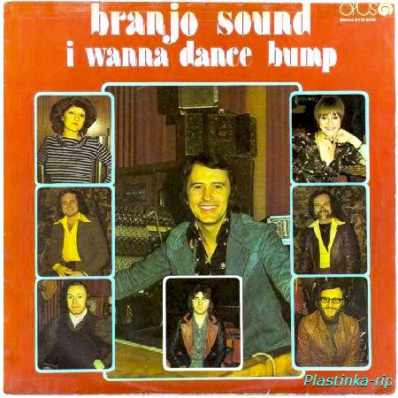 Branjo Sound &#8206;– I Wanna Dance Bump (1978)