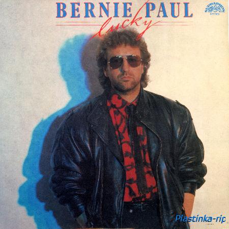 Bernie Paul &#8206;– Lucky (1987)