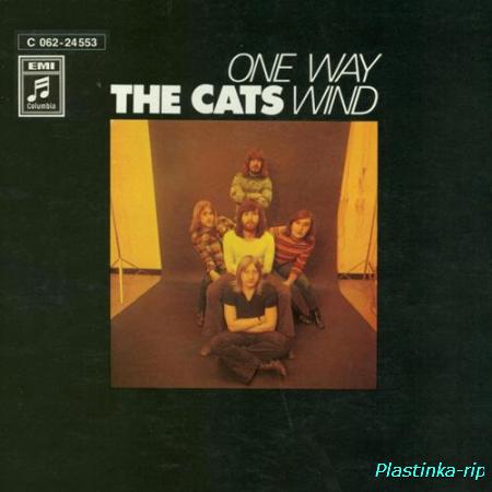 The Cats - 1971 Aglow, 1972 One Way Wind, 1972 Vaya Con Dios