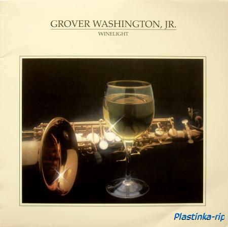 Grover Washington, Jr. - Winelight - 1980(2015,Remastered)