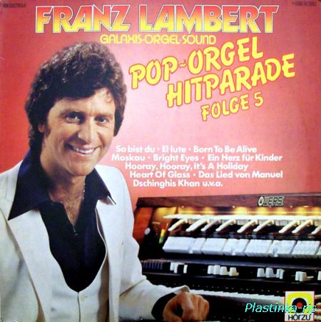 Franz Lambert - Pop-Orgel Hitparade Folge 5