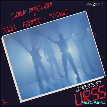 Didier Marouani & Paris France Transit - Concerts En URSS