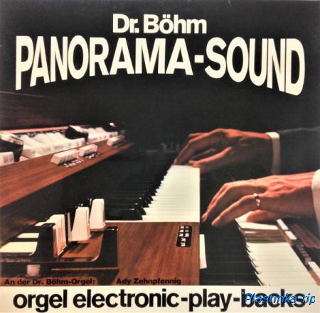 Ady Zehnpfennig &#8206;– Dr. B&#246;hm Panorama-Sound (Orgel Electronic-Play-Backs)