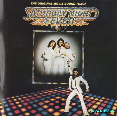 Лихорадка субботнего вечера/Saturday Night Fever (The Original Movie Sound Track)