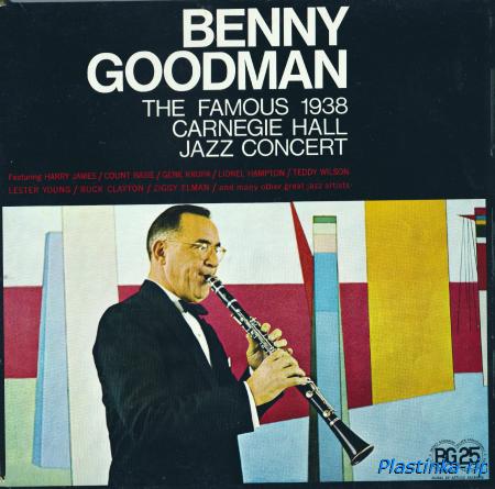 Benny Goodman &#8206;– The Famous 1938 Carnegie Hall Jazz Concert