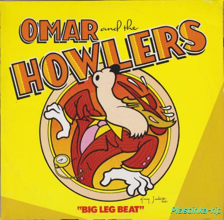 Omar And The Howlers &#8206;– Big Leg Beat