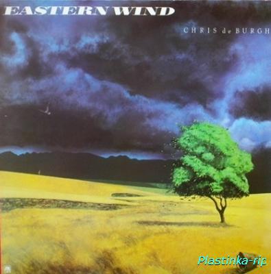 Chris de Burgh - "Eastern Wind"