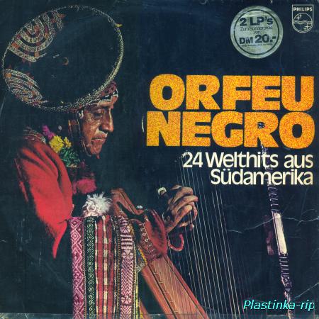 Orfeu Negro - "24 Welthits aus Suedamerika"